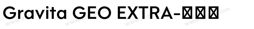 Gravita GEO EXTRA字体转换